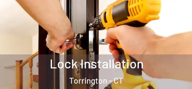 Lock Installation Torrington - CT