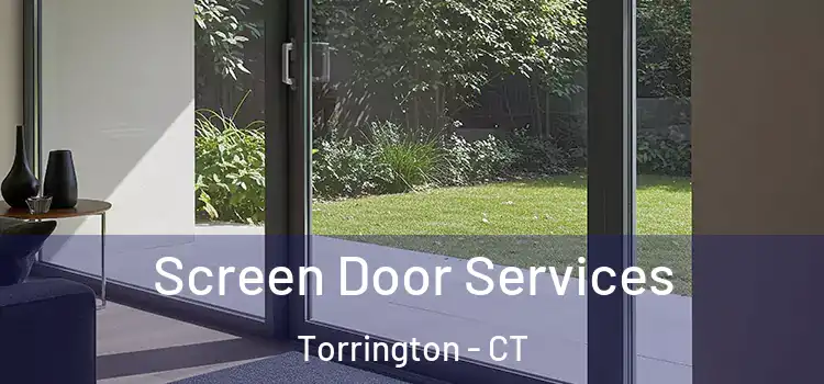 Screen Door Services Torrington - CT